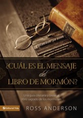 Cual es el mensaje del Libro de Mormon?: A Quick Christian Guide to the Mormon Holy Book - eBook