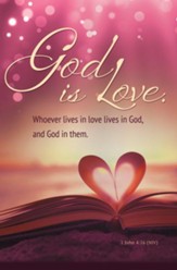 God is Love (1 John 4:16, NIV) Bulletins, 100