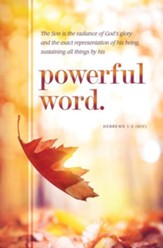 His Powerful Word (Hebrews 1:3, NIV) Bulletins, 100