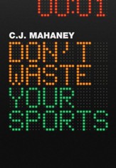Don't Waste Your Sports - eBook