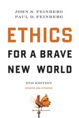 Ethics for a Brave New World, Second Edition - eBook