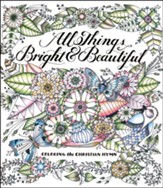 All Things Bright & Beautiful: Coloring the Christian Hymn