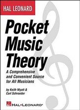 Hal Leonard Pocket Music Theory: A Comprehensive and  Convenient Source for All Musicians