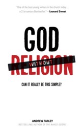 God without Religion: Can It Really Be This Simple? - eBook