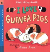 I Love Guinea Pigs, a Read and Wonder Book