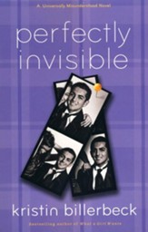Perfectly Invisible: A Universally Misunderstood Novel - eBook