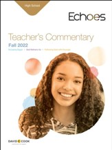 Echoes: High School Teacher's Commentary, Fall 2022