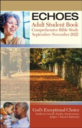 Echoes: Adult Comprehensive Bible Study Student Book, Fall 2022