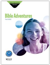 Wesley Upper Elementary Bible Adventures Student Book, Fall 2022