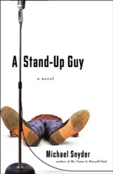 A Stand-Up Guy: A Novel - eBook