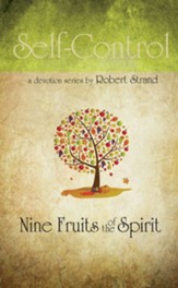 Self-Control: Nine Fruits of the Spirit Series