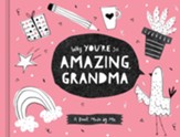 Why You're So Amazing, Grandma