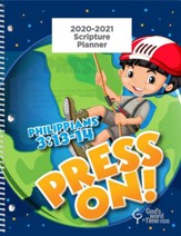 WGod's Word in Time Scripture Planner: Press On! Philippians  R3:13-14 Primary Student Edition (ESV Version; August 2020 -  July 2021)