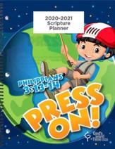 God's Word in Time Scripture Planner: Press On! Philippians  3:13-14 Primary Teacher Edition (ESV Version; August 2020 -  July 2021)
