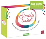 Simply Loved: Elementary Kit plus Digital, Quarter 4
