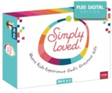 Simply Loved: Pre-K & Kindergarten Kit plus Digital, Quarter 4 (Updated)