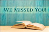 We Missed You! (Psalm 133:1, KJV) Postcards, 25