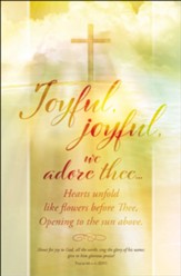 Joyful, Joyful, We Adore Thee... (Psalm 66:1-2, ESV) Bulletins, 100