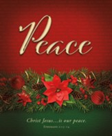 Peace/Christ Jesus...Is Our Peace (Ephesians 2:13-14, KJV) Large Bulletins, 100