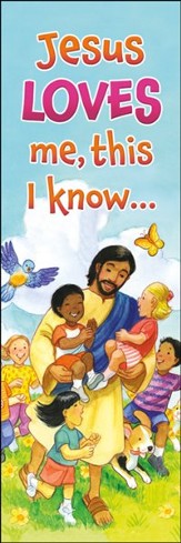 Jesus Love Me This I Know (1 John 4:19, KJV) Bookmarks, 25
