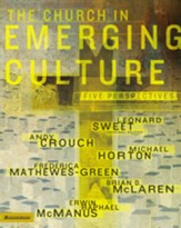 The Church in Emerging Culture: Five Perspectives - eBook