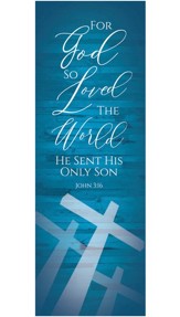 God So Loved Cross Banner- 3' x 9'