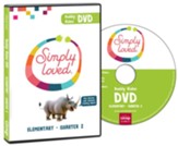 Simply Loved: Elementary Buddy Video DVD, Quarter 2