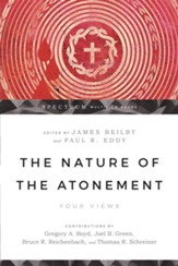The Nature of the Atonement: Four Views - eBook