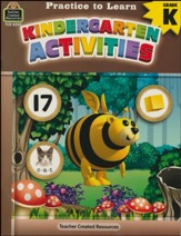 Practice to Learn: Kindergarten Activities (Grade K)