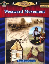 Spotlight On America: Westward Movement