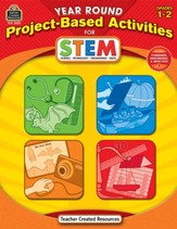 Year Round Project Based Activities for STEM (Grades 1 and 2)