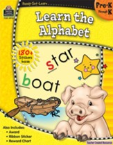 Ready Set Learn: Learn the Alphabet (Grades PreK and K)