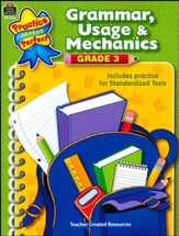 Practice Makes Perfect: Grammar, Usage and Mechanics (Grade 3)