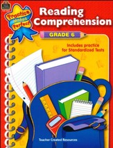 Practice Makes Perfect: Reading Comprehension (Grade 6)