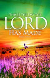 This is the Day (Psalm 118:24, NKJV) Bulletins, 100