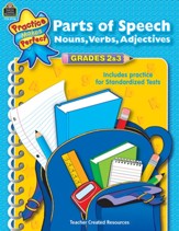 Practice Makes Perfect: Parts of Speech (Grades 2 and 3)