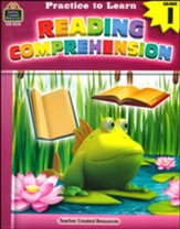 Practice to Learn: Reading Comprehension (Grade 1)