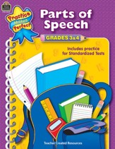 Practice Makes Perfect: Parts of Speech (Grades 3 and 4)