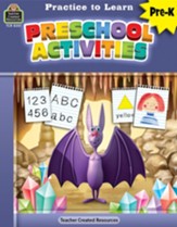 Practice to Learn: Preschool  Activities (Grade PreK)