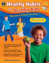 Healthy Habits for Healthy Kids (Grades 5 and Up)