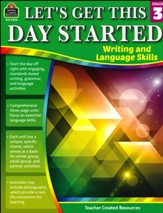 Let's Get This Day Started: Writing and Language Skills (Grade 3)