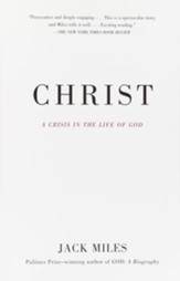 Christ: A Crisis in the Life of God - eBook