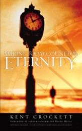 Making Today Count for Eternity - eBook