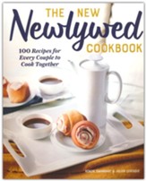 The New Newlywed Cookbook: 100 Recipes for Every Couple to Cook Together