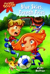 Pee Wee Scouts: Blue Skies, French Fries - eBook