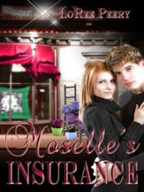 Moselle's Insurance (novella) - eBook