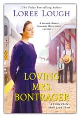 Loving Mrs. Bontrager, #3