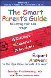 Smart Parent's Guide to Children's  Health Care