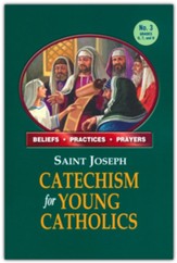 St. Joseph Catechism for Young Adults--Grades 6-8
