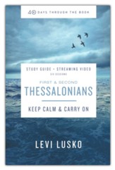40 Days Through the Book: 1 & 2 Thessalonians Study Guide